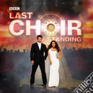 Last Choir Standing cd musicale