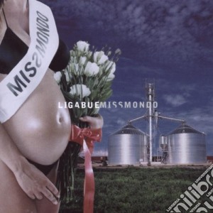 Ligabue - Miss Mondo cd musicale di LIGABUE