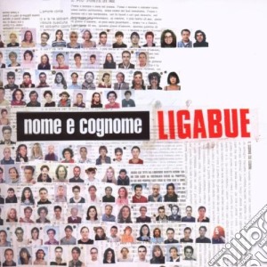 Ligabue - Nome E Cognome cd musicale di LIGABUE