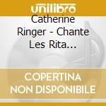 Catherine Ringer - Chante Les Rita Mitsouko & More A La Cigale cd