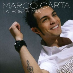 Marco Carta - La Forza Mia cd musicale di Marco Carta