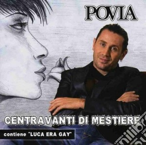 Povia - Centravanti Di Mestiere cd musicale di POVIA
