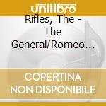 Rifles, The - The General/Romeo & Julie (Cds) cd