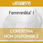Femminilita' ! cd musicale di POLI PAOLO & LUCIA
