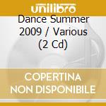 Dance Summer 2009 / Various (2 Cd) cd