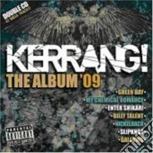 Kerrang! The Album 09 / Various (2 Cd) cd musicale