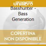 Basshunter - Bass Generation cd musicale di BASSHUNTER