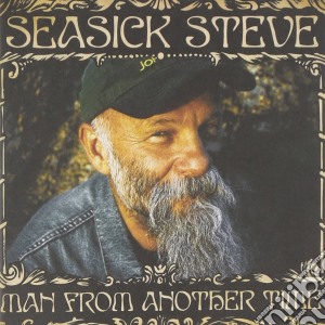 Seasick Steve - Man From Another Time cd musicale di Seasick Steve