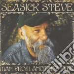 Seasick Steve - Man From Another Time