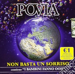 Povia - Non Basta Un Sorriso cd musicale di POVIA
