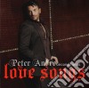 Peter Andre - Unconditional Love Songs cd musicale di Andre Peter
