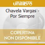 Chavela Vargas - Por Siempre cd