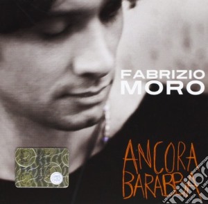 Moro Fabrizio - Ancora Barabba cd musicale di Fabrizio Moro
