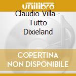 Claudio Villa - Tutto Dixieland cd