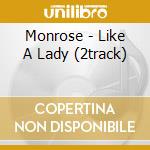 Monrose - Like A Lady (2track) cd musicale di Monrose