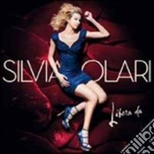 Silvia Olari - Libera Da cd musicale di Silvia Olari
