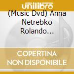 (Music Dvd) Anna Netrebko Rolando Villaz?N Nicole Cabell - La Boheme cd