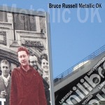 Bruce Russell - Metallic Ok (2 Cd)