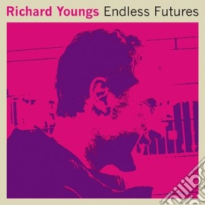 (LP Vinile) Richard Youngs - Endless Futures (Rsd 2018) lp vinile di Richard Youngs
