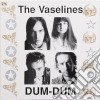 (LP Vinile) Vaselines - Dum Dum (Rsd 2018) cd