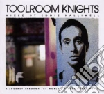 Artisti Vari - Toolroom Knights Mixed By Halliwell Cd cd