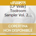 (LP Vinile) Toolroom Sampler Vol. 2 / Various vinile