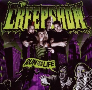 Creepshow (The) - Run For Your Life cd musicale di Creepshow (The)