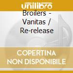 Broilers - Vanitas / Re-release cd