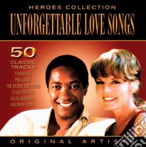 Unforgettable Love Songs Heroes Collection / Various (2 Cd) cd musicale di Unforgettable Love Songs
