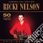 Ricky Nelson - Heroes Collection (2 Cd)