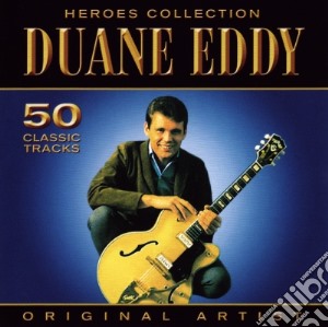 Duane Eddy - Heroes Collection (2 Cd) cd musicale di Duane Eddy