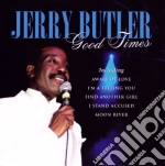 Jerry Butler - Good Times cd