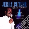 Jerry Butler - Good Times cd