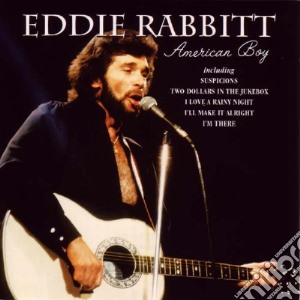 Eddie Rabbitt - American Boy cd musicale di Eddie Rabbitt