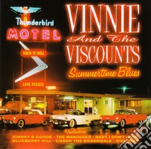 Vinnie And The Viscounts - Summertime Blues cd musicale di Vinnie And The Viscounts