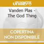 Vanden Plas - The God Thing cd musicale di Vanden Plas