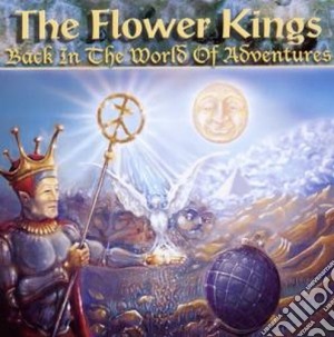 Back in the world of adventures cd musicale di FLOWER KINGS THE