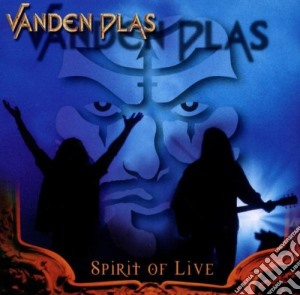 Vanden Plas - Spirit Of Love cd musicale di Vanden Plas