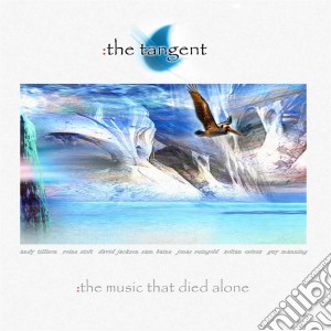 Tangent (The) - The Music That Died Alone cd musicale di Tangent (The)