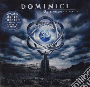 Dominici - O3 A Trilogy cd musicale di Dominici