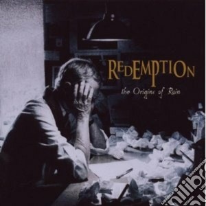 Redemption - The Origins Of Ruin cd musicale di REDEMPTION