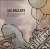 Six Gallery - Breakthroughs In Modern Art cd