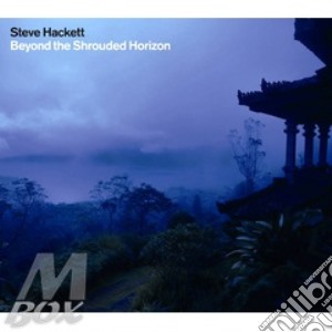 Steve Hackett - Beyond The Shrouded Horizon (2 Cd) cd musicale di Steve Hackett