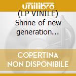 (LP VINILE) Shrine of new generation slaves [double cd