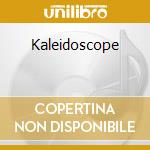 Kaleidoscope cd
