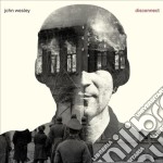 John Wesley - Disconnect