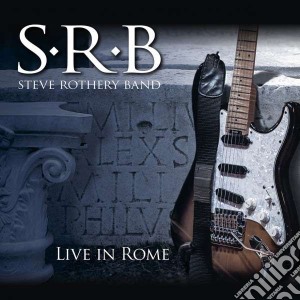 Steve Rothery Band - Live In Rome (2 Cd+Dvd) cd musicale di Steve rothery band