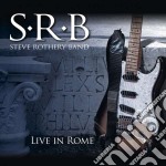 Steve Rothery Band - Live In Rome (2 Cd+Dvd)