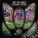 Tea Party (The) - The Ocean At The End cd
