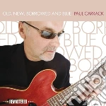 Paul Carrack - Old, New, Borrowed And Blue cd